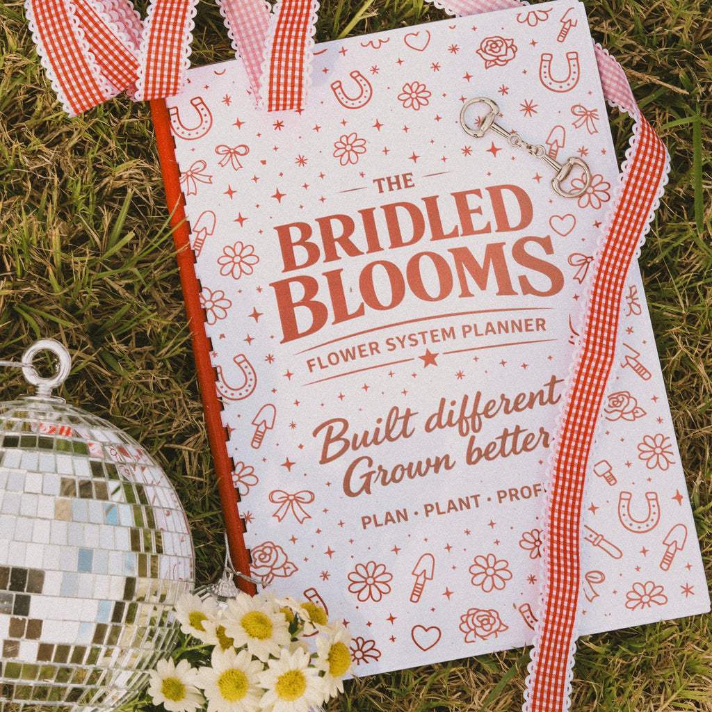 The Bridled Blooms Flower System Planner
